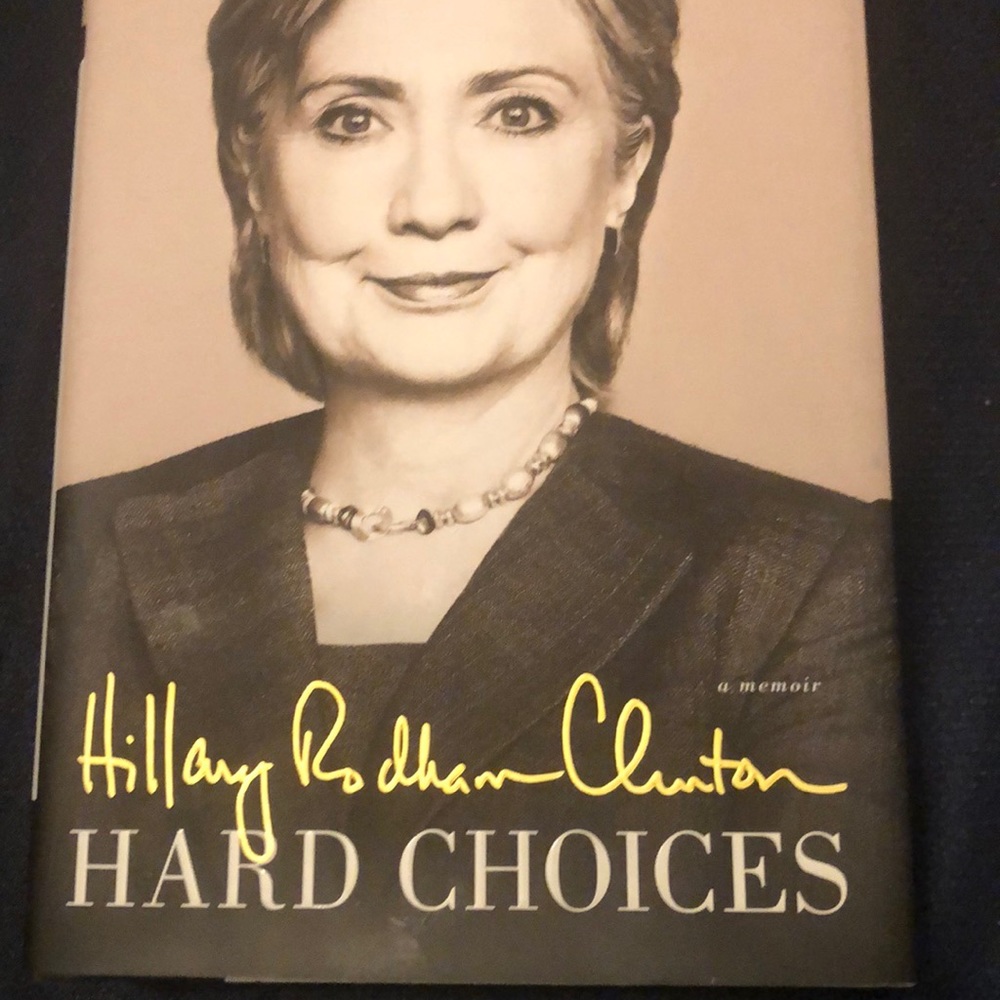 Hilary Clinton autographed book “Hard Choices”